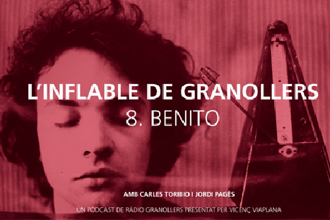 L'inflable de Granollers. Capítol 8. Benito