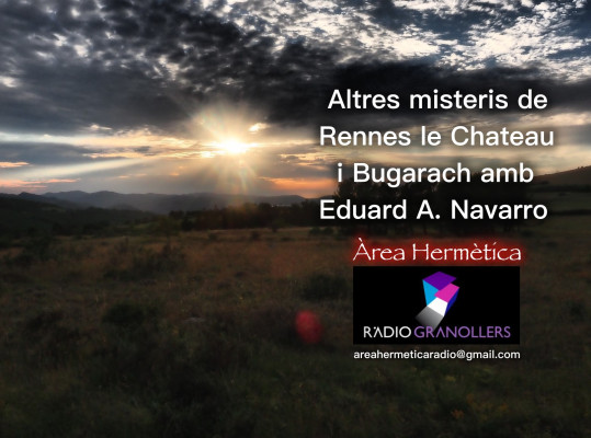 Àrea hermètica. Altres misteris de Rennes le Chateau i Bugarach amb Eduard Andrés Navarro. 2026-01-20.