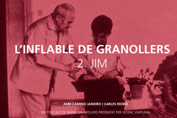 L'inflable de Granollers. Capítol 2. Jim