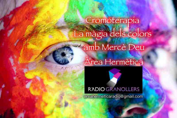 Àrea hermètica. Cromoterapia, la màgia del colors segona part amb Mercè Deu. 2025-05-13.
